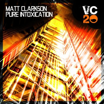 Matt Clarkson Pure Intoxication (Radio Edit)