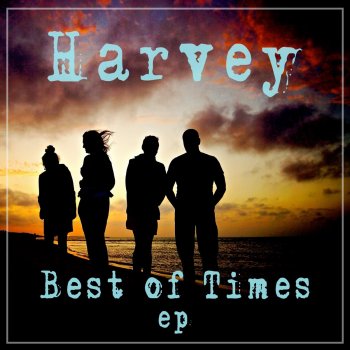 Harvey Best of Times