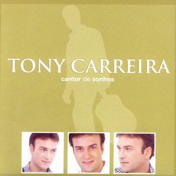 Tony Carreira A Sonhar Contigo