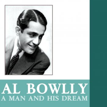 Al Bowlly Say Au Revoir, But Not Goodbye