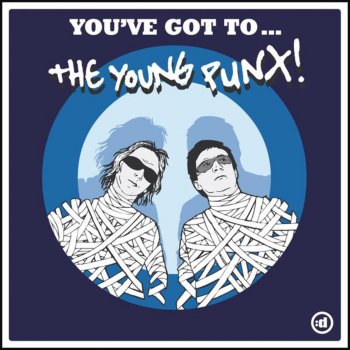The Young Punx You've Got To... (Edit)