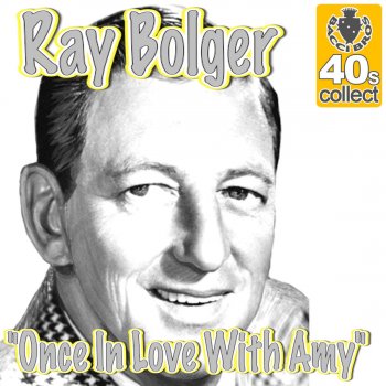 Исполнитель Ray Bolger, альбом Once In Love With Amy