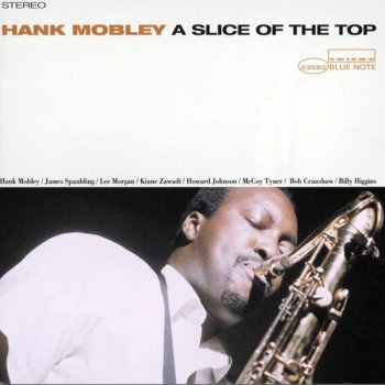 Hank Mobley A Slice of the Top
