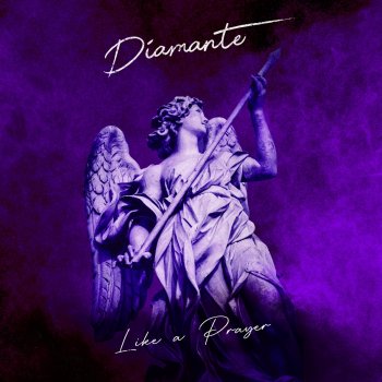 Исполнитель Diamante, альбом Like a Prayer