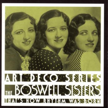 The Boswell Sisters That's How Rhythm Was Born - 78rpm Version