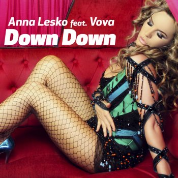 Anna Lesko feat. Vova Down Down (Habibi)