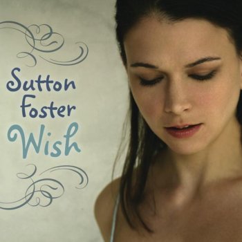 Sutton Foster Come the Wild, Wild Weather