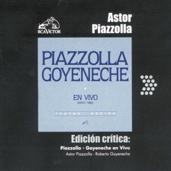 Roberto Goyeneche feat. Astor Piazzolla Y Su Quinteto El Gordo Triste (En Vivo)