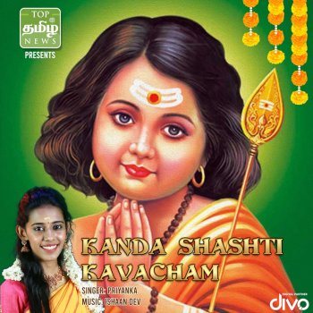 Ishaan Dev feat. Priyanka NK Kandha Sashti Kavasam