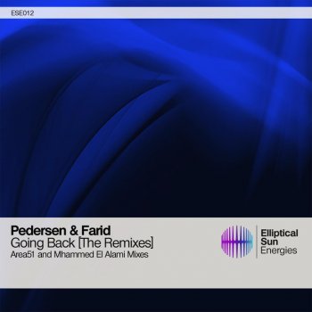 Pedersen, Farid & Mhammed El Alami Going Back - Mhammed El Alami Remix