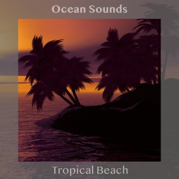 Ocean Sounds Calm & Relax