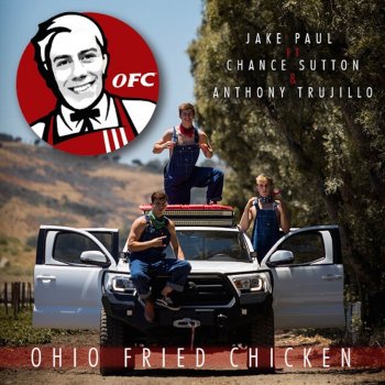 Jake Paul feat. Chance Sutton & Anthony Trujillo Ohio Fried Chicken