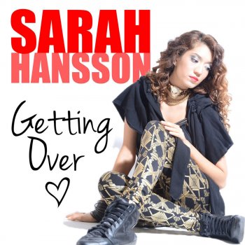 Sarah Hansson Getting Over