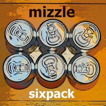 Mizzle You're Winning in the End