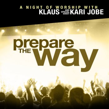 Klaus feat. Kari Jobe Yahweh Is Holy (Spontaneous Worship)