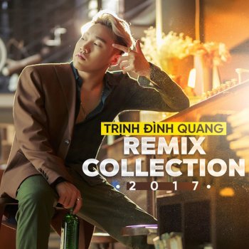 Trinh Dinh Quang Ngay Em Tro Ve (Remix)