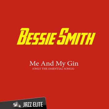 Bessie Smith I've Got What It Takes