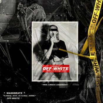MashBeatz feat. A-Reece, Ecco, Flame, Ex Global & Wordz Off White