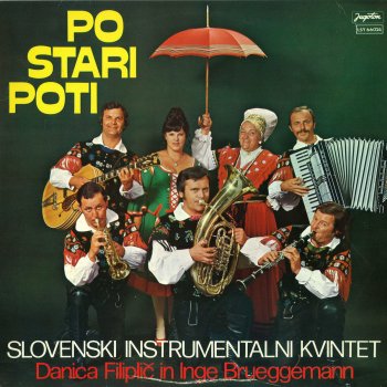 Slovenski Instrumentalni Kvintet Po Stari Poti