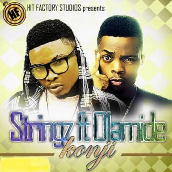 Stringz feat. Olamide Konji