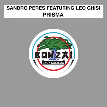 Sandro Peres feat. Leo Ghisi Prisma (Remix)