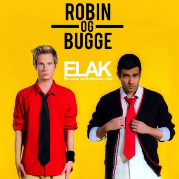 Robin og Bugge Elak Elak