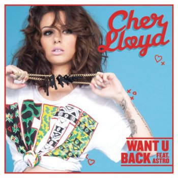 Cher Lloyd Want U Back (Radio Edit)