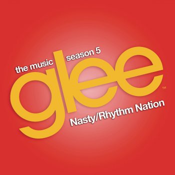 Glee Cast Nasty / Rhythm Nation (Glee Cast Version)