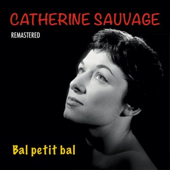 Catherine Sauvage Le temps d'une danse - Remastered