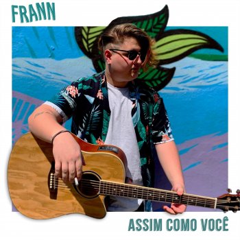 Frann Assim Como Você