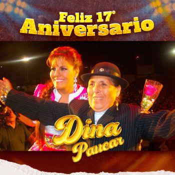 Исполнитель Dina Paucar, альбом Feliz 17 Aniversario