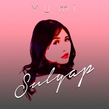 Yumi Sulyap