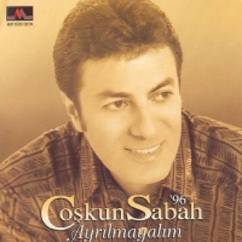 Coşkun Sabah Olmadı Olmadı Gitti