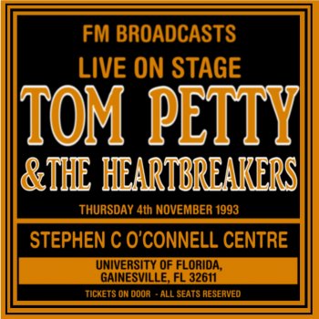 Tom Petty and the Heartbreakers Thirteen Days (Live 1993 FM Broadcast)