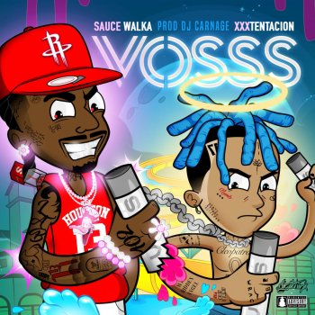 Sauce Walka feat. XXXTENTACION Voss