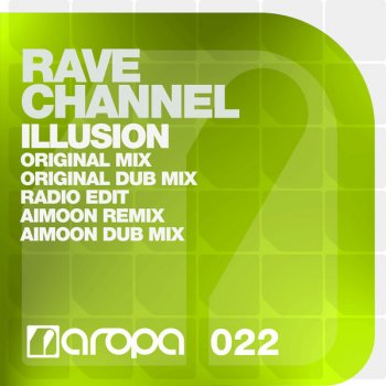 Rave Channel Illusion (Original Dub Mix)