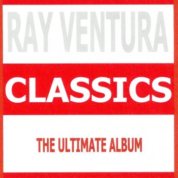 Ray Ventura A la mi août