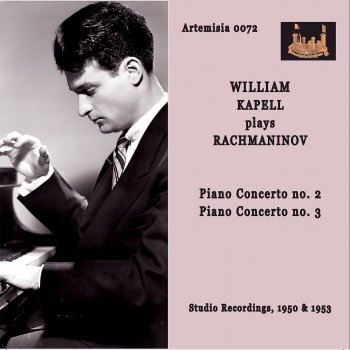 William Kapell Piano Concerto No. 3 in D Minor, Op. 30: I. Allegro non tanto