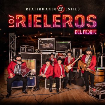 Los Rieleros del Norte El Grano de Oro