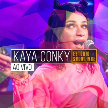 Kaya Conky E Aí Bebê (Ao Vivo)