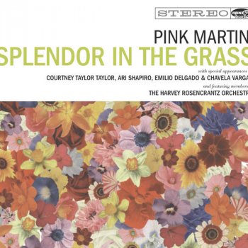 Pink Martini feat. China Forbes, Thomas M. Lauderdale, Derek Rieth & Alex Marashian And Then You're Gone