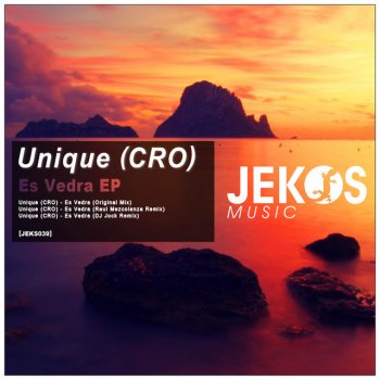 Unique (CRO) Es Vedra - DJ Jock Remix