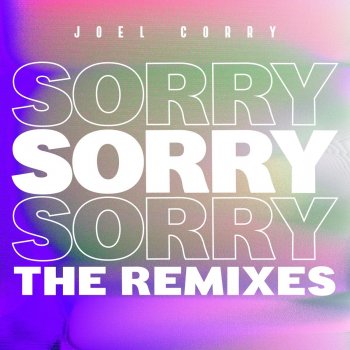 Joel Corry Sorry (James Hype Remix)