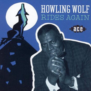 Howlin’ Wolf Riding in the Moonlight (Audition Acetate)