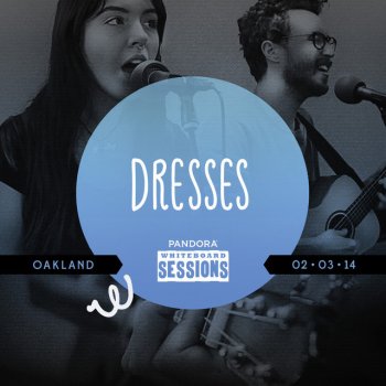 Dresses Sun Shy (Live at Pandora)