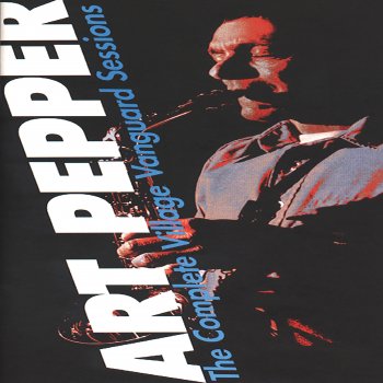 Art Pepper Cherokee (Live At The Village Vanguard, New York City, NY / July 28, 1977)