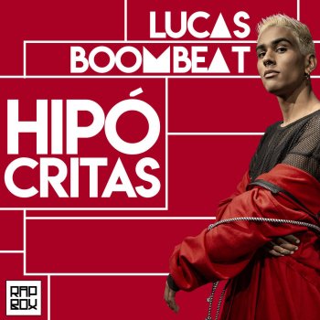 Lucas Boombeat Hipócritas