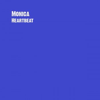 Monica Heartbeat