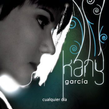 Kany García ¿Adónde Fue Cecilia?