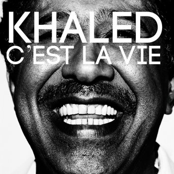 Khaled C'est la vie